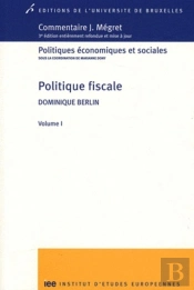 Politique Fiscale : Volume I