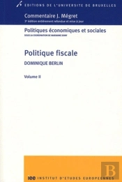 Politique Fiscale : Volume Ii