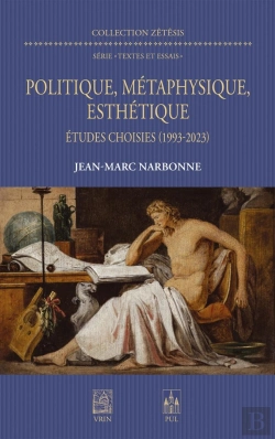 Bertrand.pt - Politique, Métaphysique, Esthétique : Études Choisies (1993-2023)