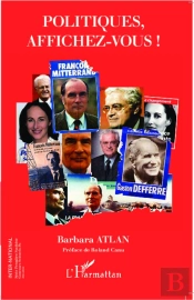 Politiques, Affichez-Vous !