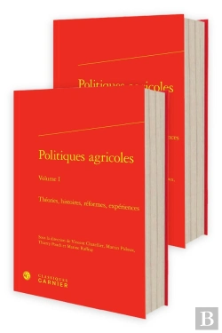 Bertrand.pt - Politiques Agricoles : Théories, Histoires, Réformes, Expériences