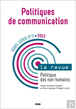 Bertrand.pt - Politiques De Communication Hors-Serie N 2 - 2023 - Politique Des Non-Humains
