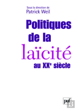 Bertrand.pt - Politiques De La Laïcité Au Xxe Siècle