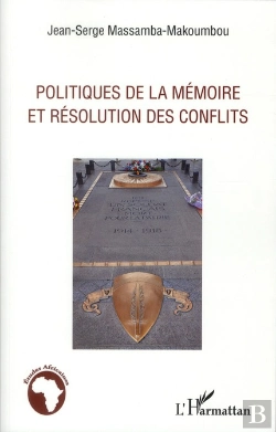 Bertrand.pt - Politiques De La Mémoire Et Résolution Des Conflits