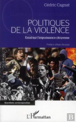 Bertrand.pt - Politiques De La Violence ; Essai Sur L'Impuissance Citoyenne