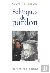 Politiques Du Pardon