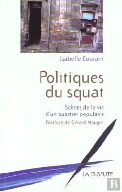Bertrand.pt - Politiques Du Squat ; Scenes De La Vie Populaire