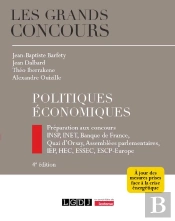 Politiques Economiques, 4eme Edition - Preparation Aux Concours Insp, Inet, Banque De France, Quai D