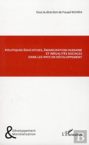 Politiques Éducatives, Émancipation Humaine Et Inégalités Sociales Dans Les Pays En Développement