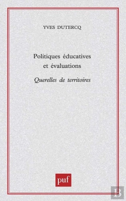Bertrand.pt - Politiques Éducatives Et Évaluation ; Querelles De Teritoires