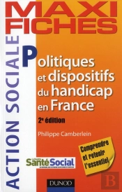 Politiques Et Dispositifs Du Handicap En France (2e Édition)