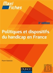 Politiques Et Dispositifs Du Handicap En France (3e Édition)