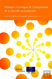 Politiques Et Pratiques De L'Enseignement De La Diversite Socioculturelle