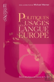 Politiques Et Usages De La Langue En Europe