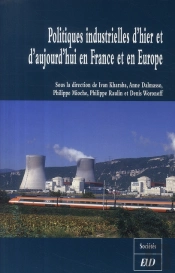 Politiques Industrielles D Hier Et D Aujourd Hui En France Et En Europe