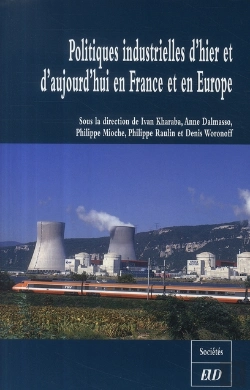 Bertrand.pt - Politiques Industrielles D Hier Et D Aujourd Hui En France Et En Europe
