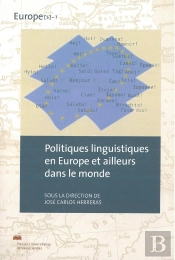 Politiques Linguistiques En Europe Et Ailleurs Dans Le Monde