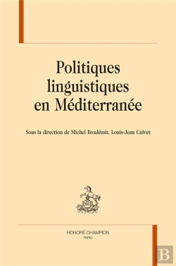 Bertrand.pt - Politiques Linguistiques En Méditerranée