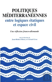 Politiques Mediterraneennes Entre Logiques Etatiques Et Espace Civil