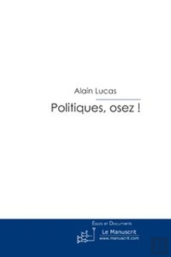 Bertrand.pt - Politiques, Osez ! La Politique Victime Des Politiques