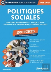 Politiques Sociales - 100 Fiches (Catégories A, B Et C) : Concours Administratifs  - Bts Esf Et Sp3s - Premier Cycle Universitaire - Carrières Sociales (Édition 2026/2027)