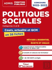 Politiques Sociales - Cours, Actualite Et Qcm - Concours De Categories A Et B - L'Essentiel En 38 Fi