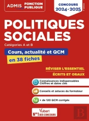 Politiques Sociales : Cours, Actualité Et Qcm ; Concours De Catégories A Et B ; L'Essentiel En 38 Fiches ; Concours 2024-2025