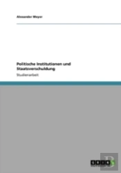 Politische Institutionen Und Staatsverschuldung