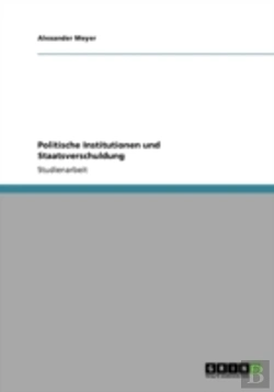 Bertrand.pt - Politische Institutionen Und Staatsverschuldung