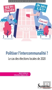 Politiser L'Intercommunalité ? Le Cas Des Élections Locales De 2020
