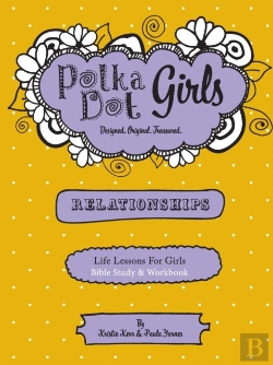 Bertrand.pt - Polka Dot Girls Relationships Bible Study And Workbook
