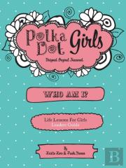 Polka Dot Girls Who Am I? Leaders Guide