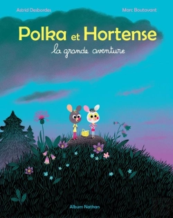 Bertrand.pt - Polka Et Hortense, La Grande Aventure