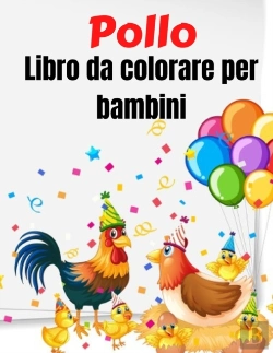 Bertrand.pt - Pollo Libro Da Colorare Per Bambini