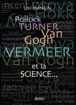Bertrand.pt - Pollock, Turner, Van Gogh, Vermeer Et La Science...