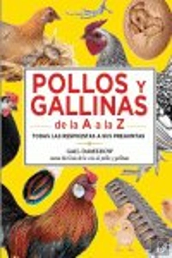 Bertrand.pt - Pollos Y Gallinas De La A A La Z