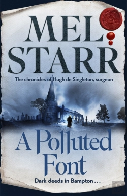Bertrand.pt - Polluted Font: The Chronicles Of Hugh De Singleton, Surgeon, Book 16