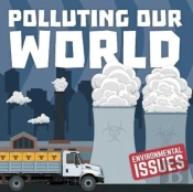 Polluting Our World