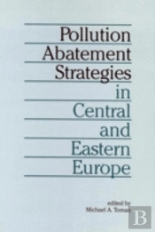 Pollution Abatement Strategies In Central And Eastern Europe