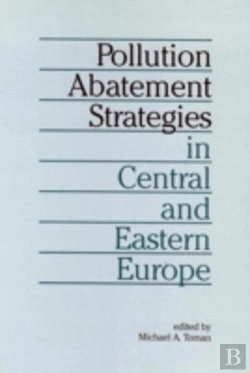 Bertrand.pt - Pollution Abatement Strategies In Central And Eastern Europe