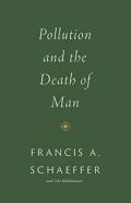 Pollution And The Death Of Man