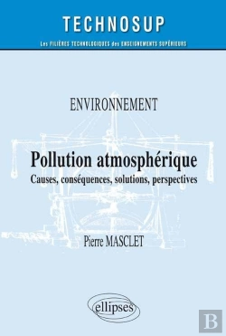 Bertrand.pt - Pollution Atmosphérique - Causes , Conséquences, Solutions, Perspectives - Niveau B