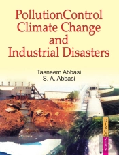 Pollution Control, Climate Change And Industrial Disasters