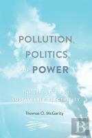 Pollution, Politics, And Power