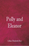 Polly And Eleanor