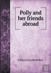 Polly And Her Friends Abroad