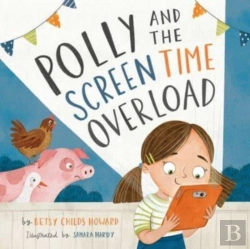 Bertrand.pt - Polly And The Screen Time Overload