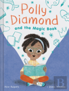Polly Diamond And The Magic Book