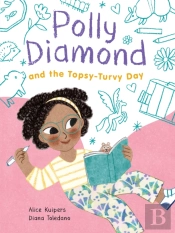 Polly Diamond And The Topsy-Turvy Day