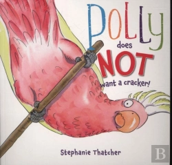 Bertrand.pt - Polly Does Not Want A Cracker!